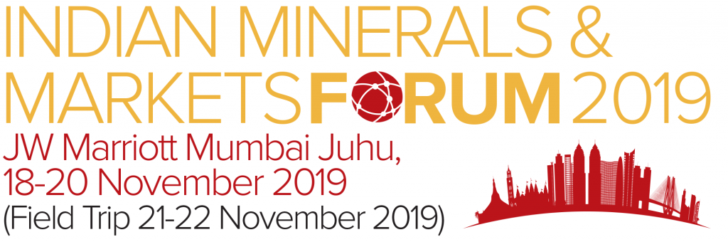 Indian Minerals & Markets Forum 2019 Mumbai Nov-2019